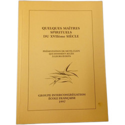 Quelques maîtres spirituels du XVIIème siècle