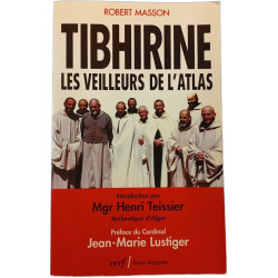 Tibhirine : Les veilleurs de l'Atlas