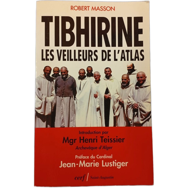 Tibhirine : Les veilleurs de l'Atlas