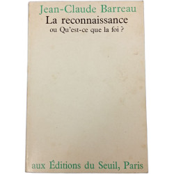 La reconnaissance ou Qu'est-ce que la foi