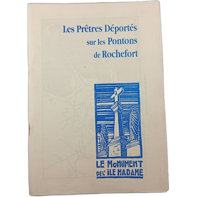 Les Prêtres Déportés sur les Pontons de Rochefort