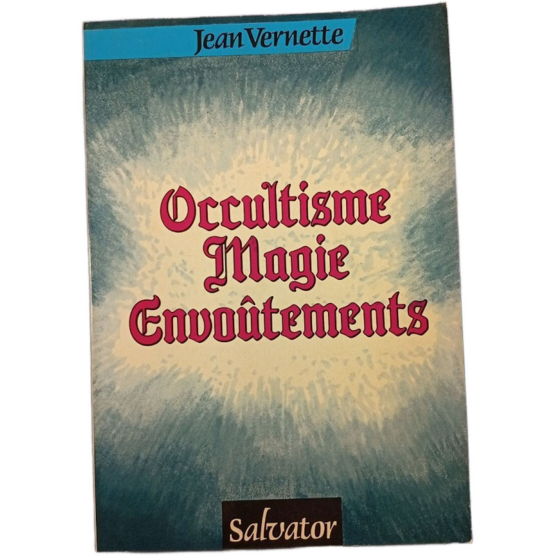 Occultisme Magie Envoûtements