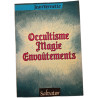 Occultisme Magie Envoûtements