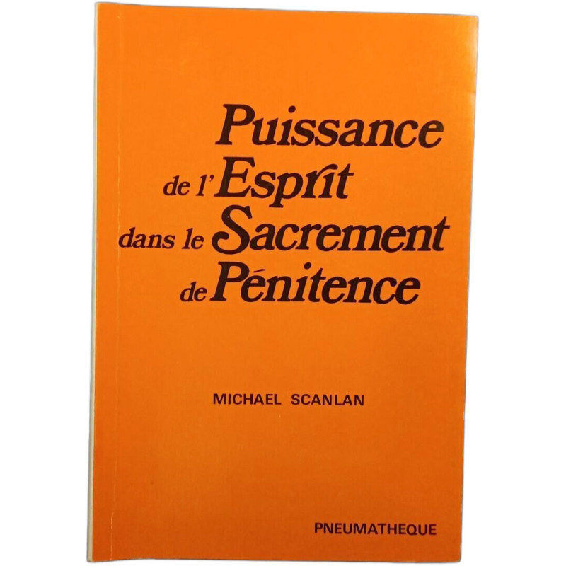 Puissance de l'Esprit dans le Sacrement de Pénitence