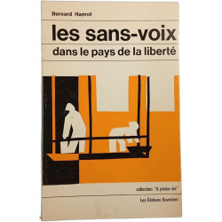 Les sans-voix dans le pays de la liberté