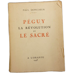 Péguy la révolution et le sacré