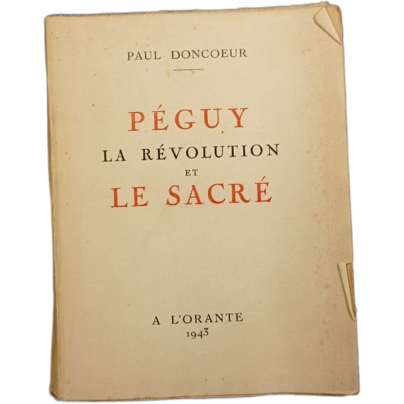 Péguy la révolution et le sacré