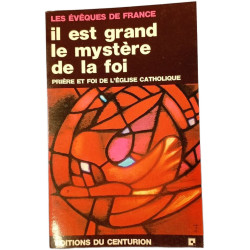 Il est grand le mystère de la foi