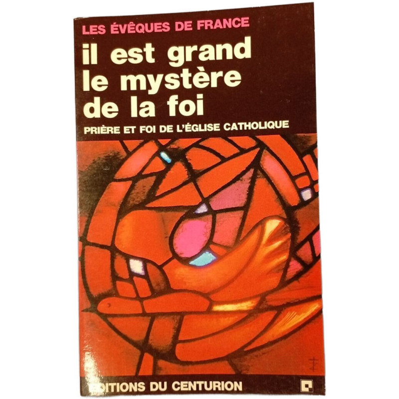Il est grand le mystère de la foi