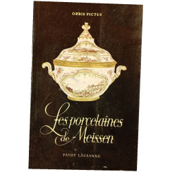 Les porcelaines de Meissen. Volume 10