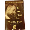 Le vrai visage du Padre Pio