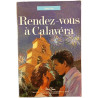 Rendez-vous à Calavera