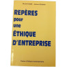 Repères pour une éthique d'entreprise