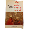 Mon Dieu dont je suis sûr