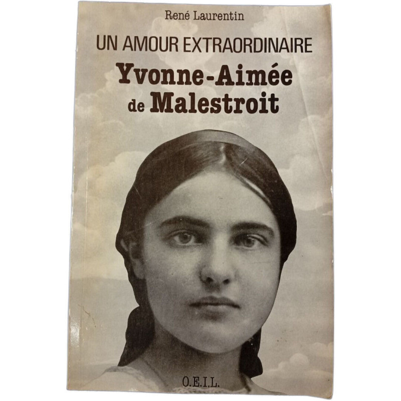Un amour extraordinaire Yvonne-Aimée de Malestroit