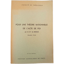 Pour une théorie rationnelle de l'acte de foi Deuxième Partie