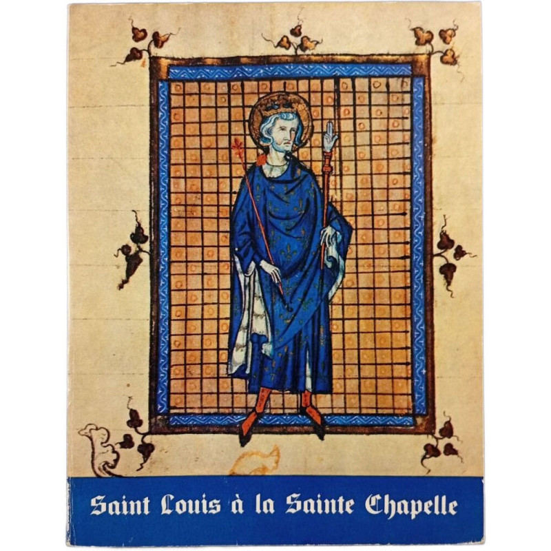 Saint Louis à la Sainte Chapelle