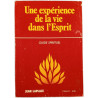 Une expérience de la vie dans l'Esprit