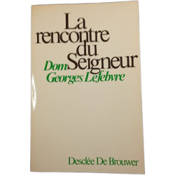 La rencontre du Seigneur