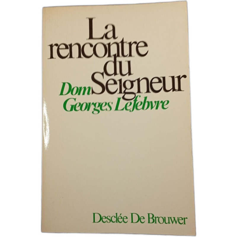 La rencontre du Seigneur
