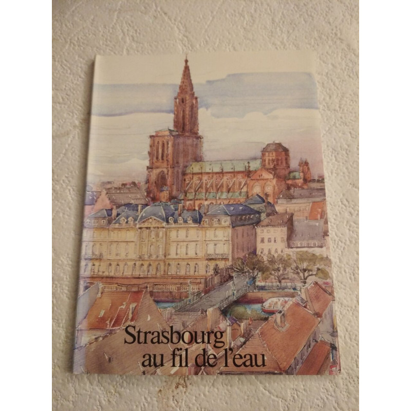 Strasbourg au fil de l'eau
