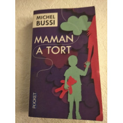 Maman a tort