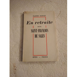 En retraite avec Saint-François de Sales
