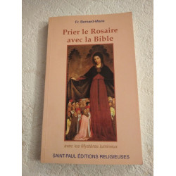 Prier le Rosaire avec la Bible