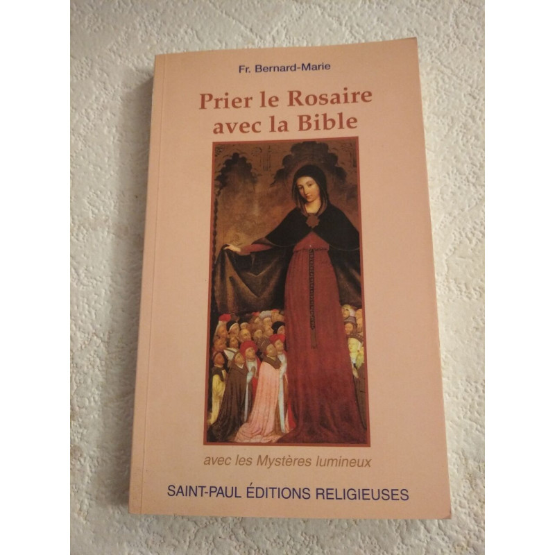 Prier le Rosaire avec la Bible
