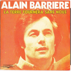 La Terre Tournera Sans Nous