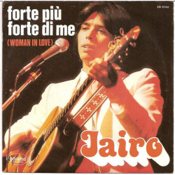 Forte Più Forte Di Me (Woman In Love)