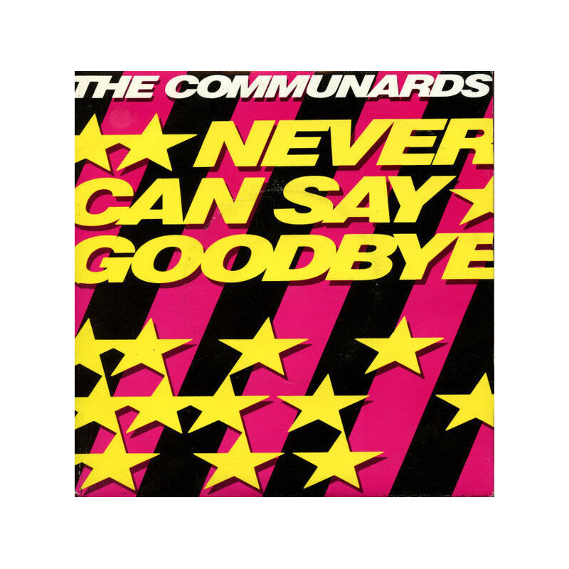 Never Can Say Goodbye