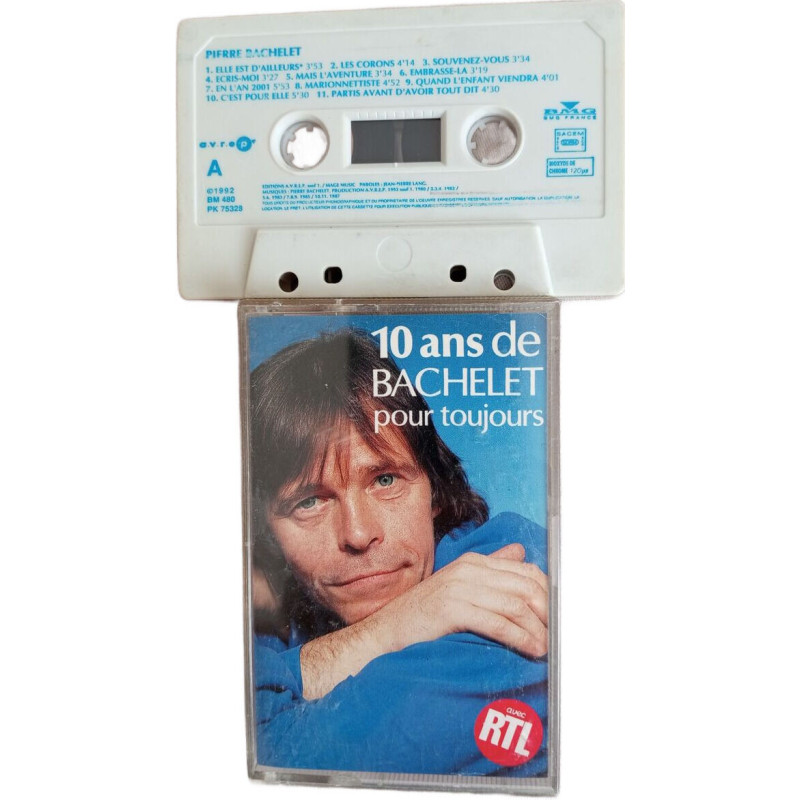 K7 Audio - 10 ans de Bachelet pour toujours
