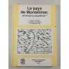 Le pays de Montélimar provençal ou dauphinois