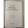 Le pays de Montélimar provençal ou dauphinois