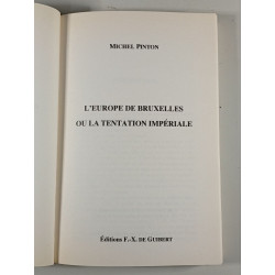 L'Europe de Bruxelles ou la tentation impériale