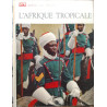 L'Afrique Tropicale
