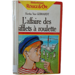 L'affaire des sifflets à roulette