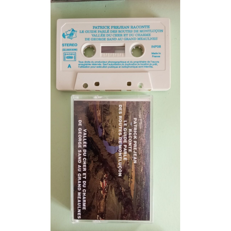 K7 Audio - Le guide parlé des routes de Montluçon Vallée du Cher...