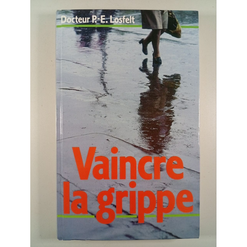 Vaincre la grippe