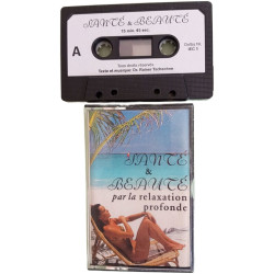 K7 Audio - Santé et Beauté par la relaxation profonde
