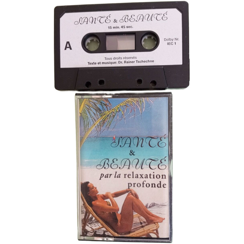 K7 Audio - Santé et Beauté par la relaxation profonde
