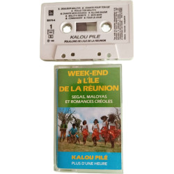 K7 Audio - Week-end à l'Île de la Réunion: Segas Maloyas et...
