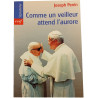 Comme un vieileur attend l'aurore
