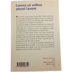 Comme un vieileur attend l'aurore