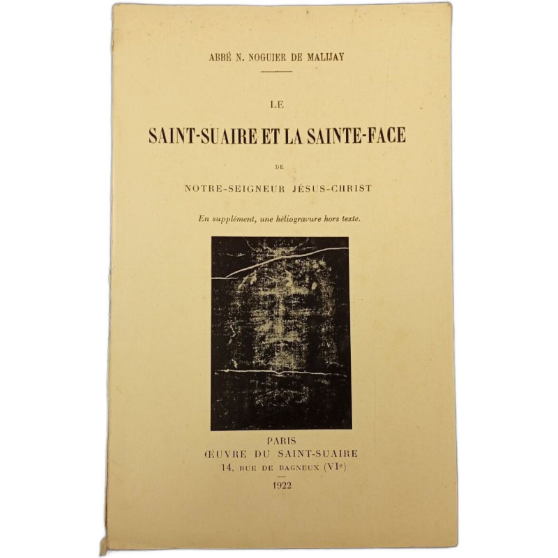 Le Saint-Suaire et la Sainte-Face de Notre-Seigneur Jésus-Christ