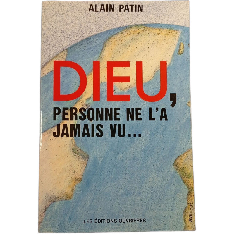 Dieu personne ne l'a jamais vu