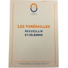 Les Funérailles Accueillir et célébrer