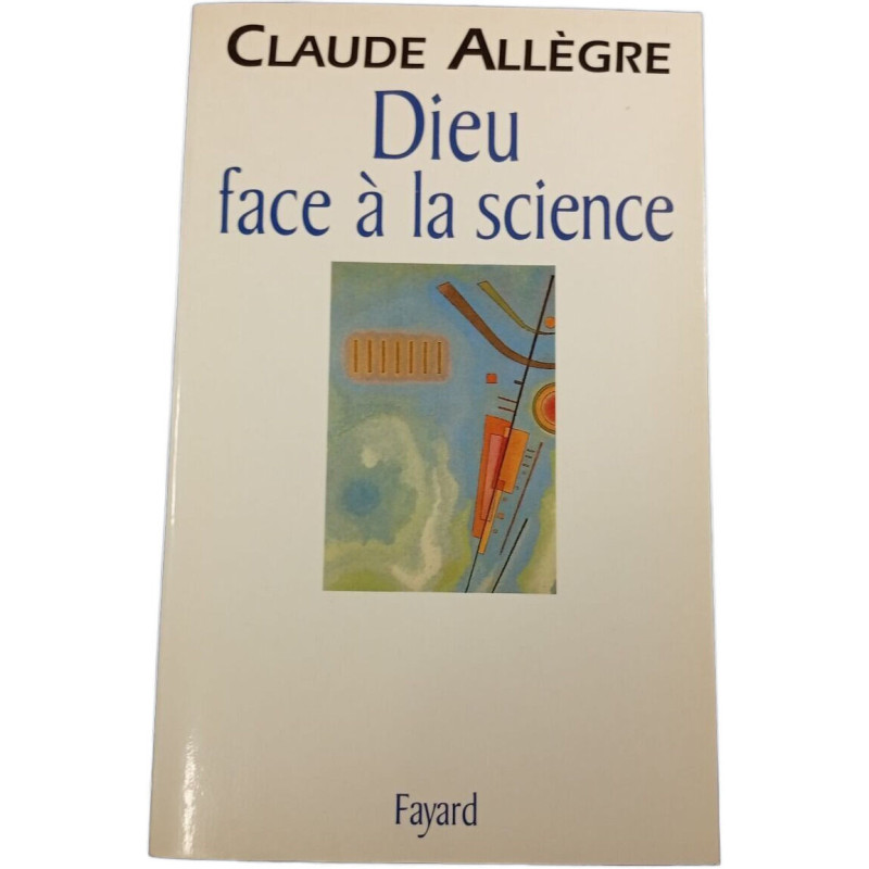 Dieu face à la science