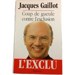 Coup de gueule contre l'exclusion